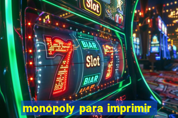 monopoly para imprimir